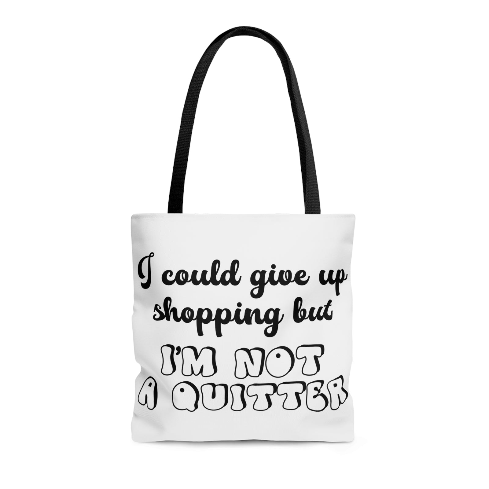 Give up shopping - Sarcasm Swag