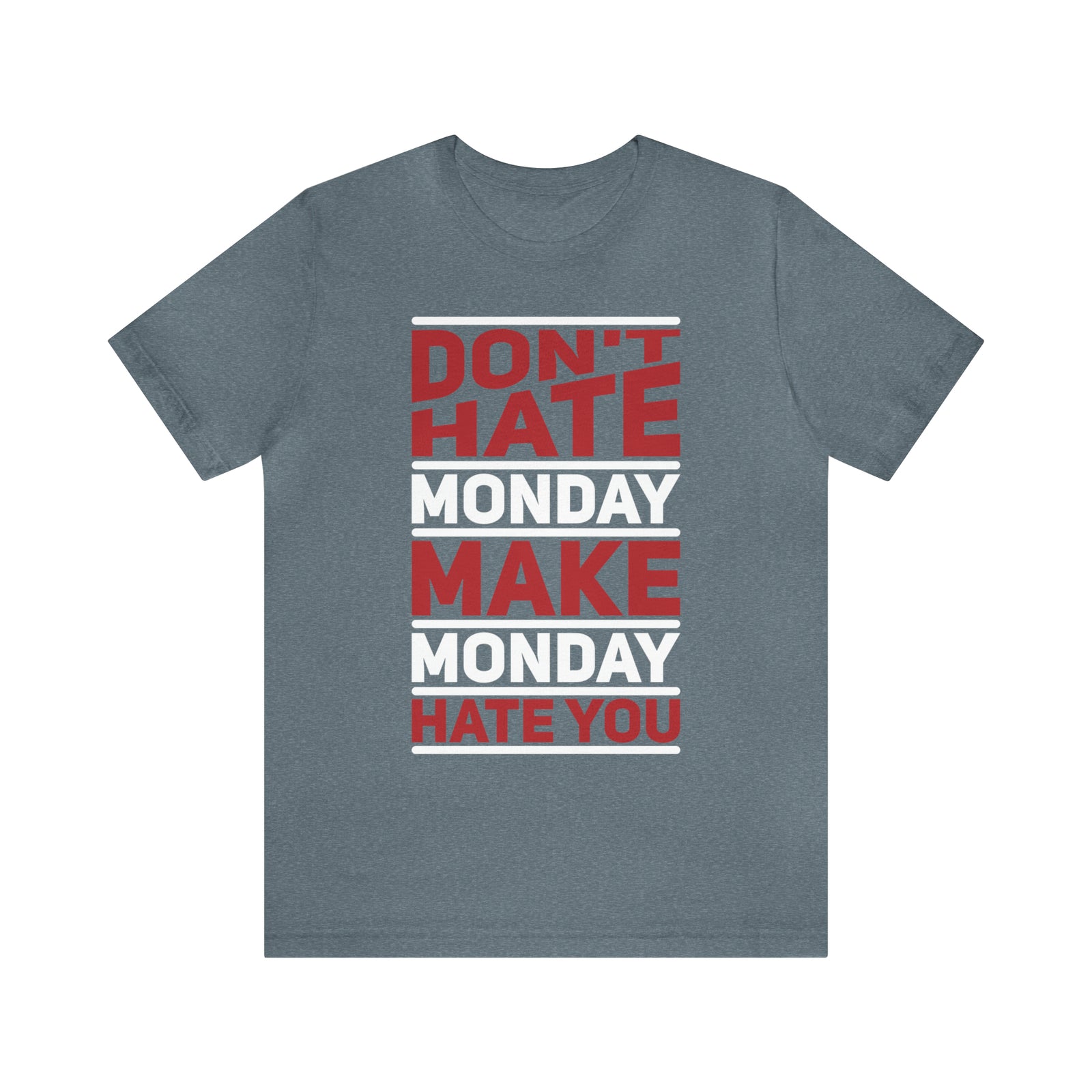 Hate Monday- Men's T-shirt - Sarcasm Swag