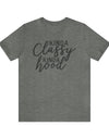 Kinda Classy- T-shirt - Sarcasm Swag