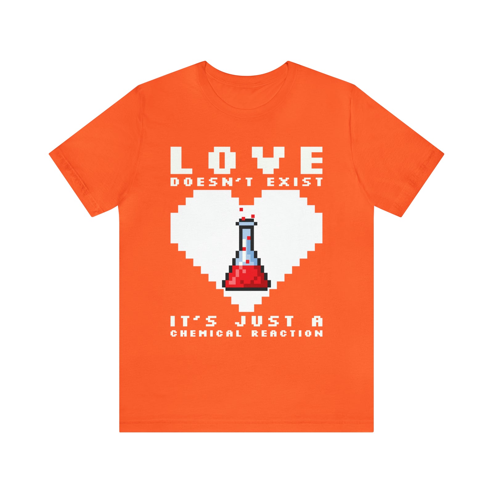 Love Doesn't Exist - Men's T-shirt - Sarcasm Swag