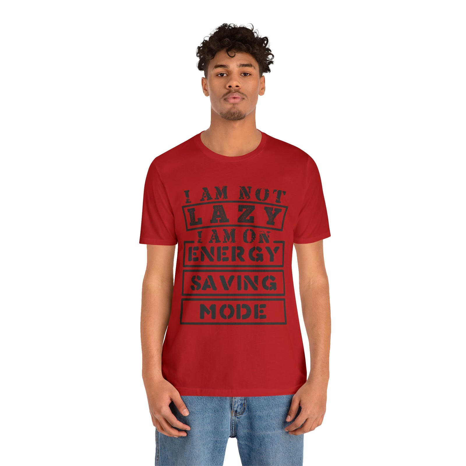 Not Lazy- Men's T-shirt - Sarcasm Swag