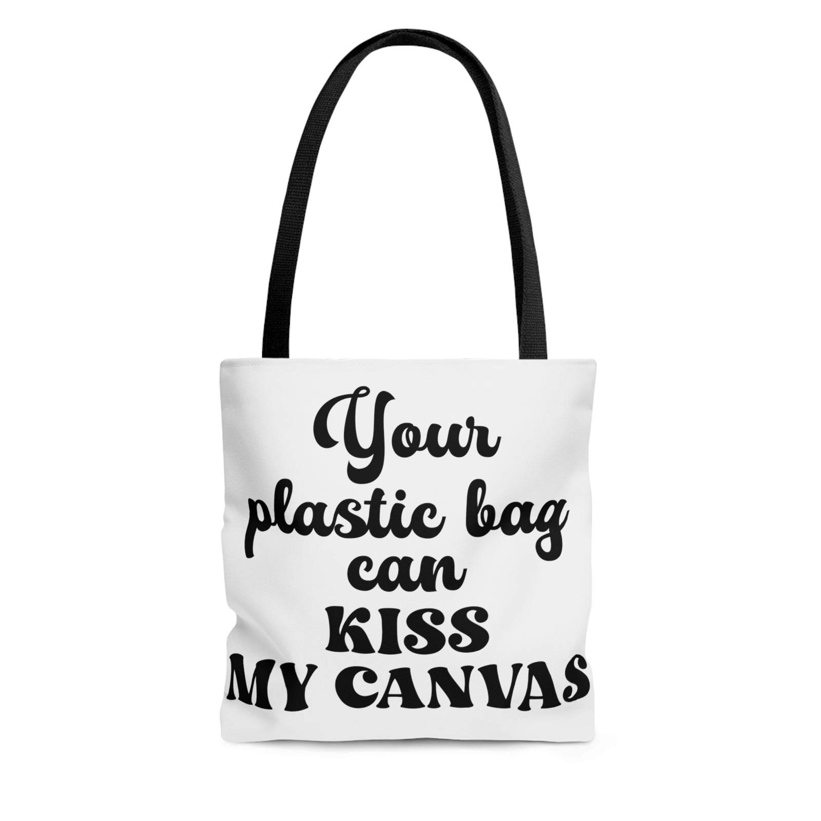 Kiss my Canvas - Sarcasm Swag