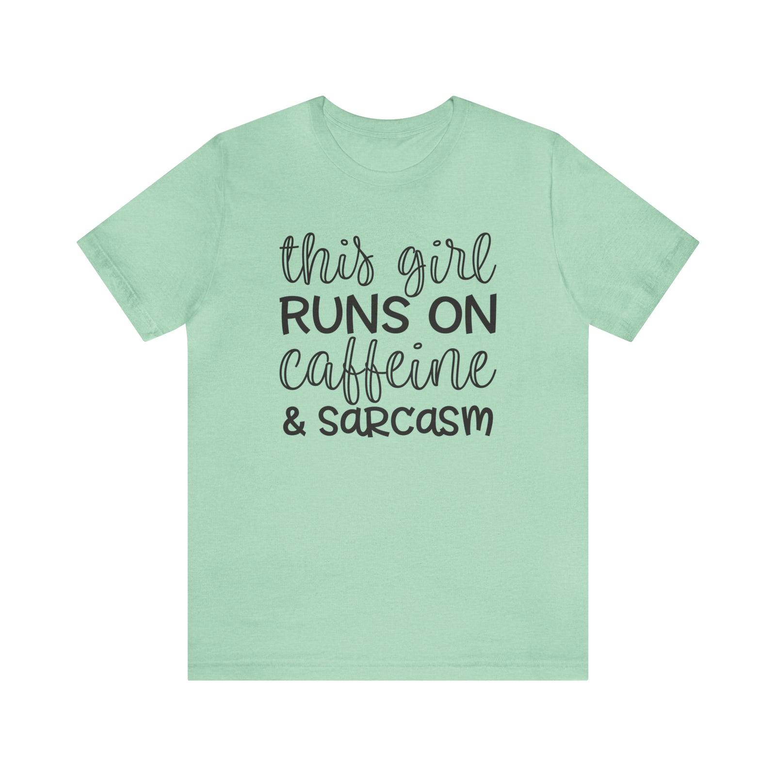 Caffeine & Sarcasm T-shirt - Sarcasm Swag