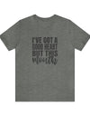 Good heart T-shirt - Sarcasm Swag