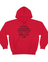I'm not responsible Hoodie - Front - Sarcasm Swag